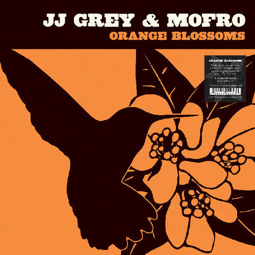 JJ Grey / Mofro - Orange Blossoms