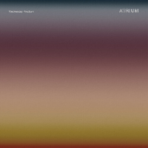 Wednesday Knudsen - Atrium