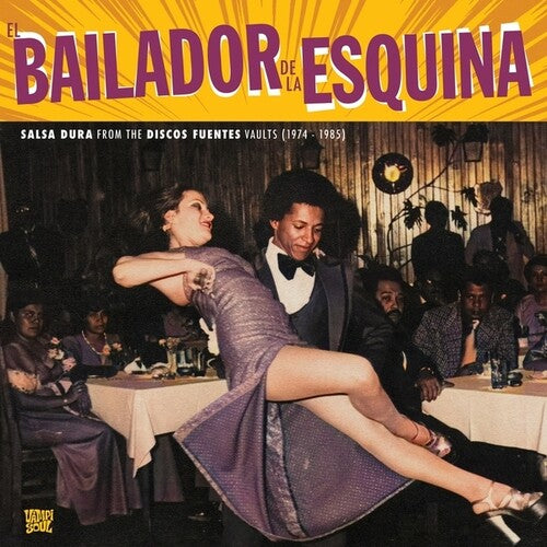 Bailador De La Esquina/ Various - El Bailador De La Esquina