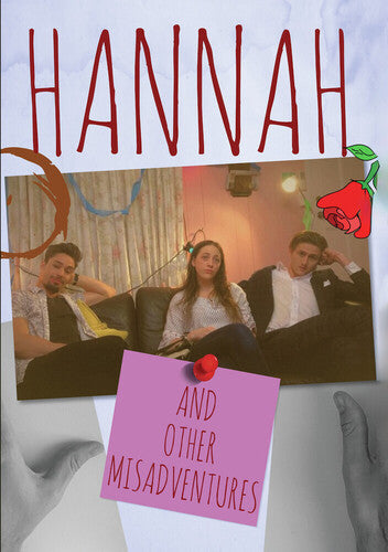 Hannah: And Other Misadventures