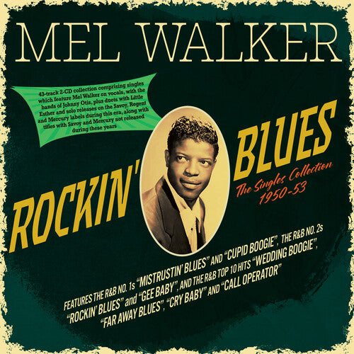 Mel Walker - Rockin' Blues: The Singles Collection 1950-53