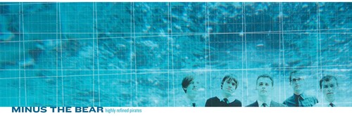 Minus the Bear - Highly Refined Pirates - Yellow