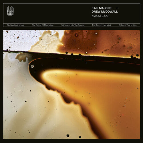 Kali Malone / Drew McDowall - Magnetism