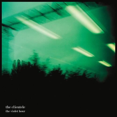 Clientele - The Violet Hour
