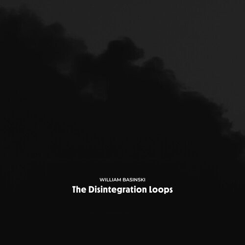 William Basinski - The Disintegration Loops (Arcadia Archive Edition)