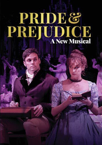 Pride and Prejudice: A New Musical
