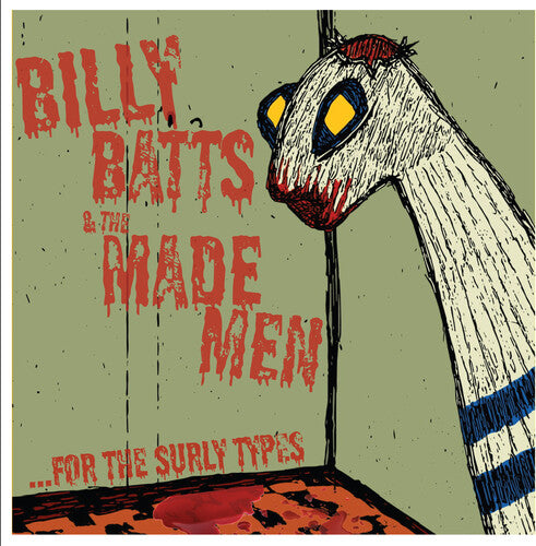 Billy Batts / Made Men - ...For The Surly Types