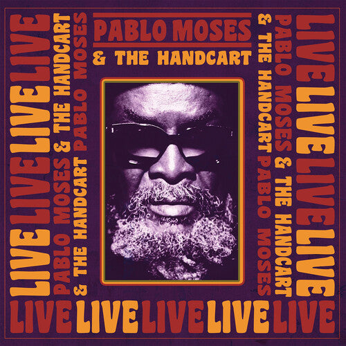 Pablo Moses & the Handcart - Live