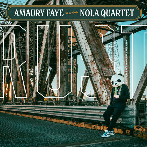 Amaury Faye / Nola Quartet - Rust