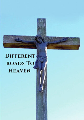 Different Roads to Heaven