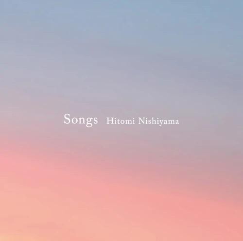 Hitomi Nishiyama - Songs