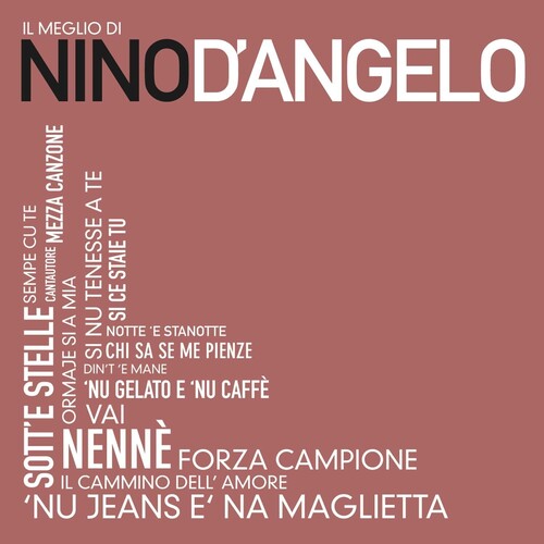 Nino D'Angelo - Il Meglio Di Nino D'Angelo