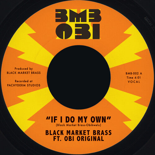 Black Market Brass - If I Do My Own / I No Be (Colonizer)