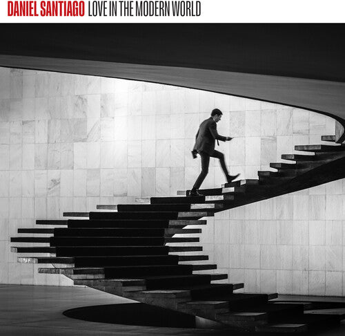 Daniel Santiago - Love In The Modern World