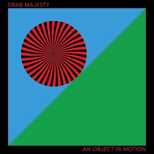 Drab Majesty - An Object In Motion - Cloudy Red