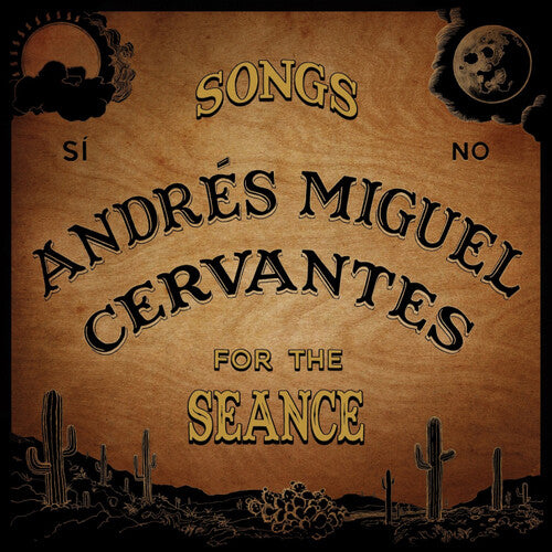 Andres Cervantes Miguel - Songs For The Seance