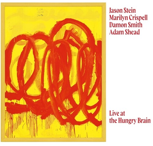 Marilyn Crispell / Jason Stein / Damon Smith - Live At The Hungry Brain