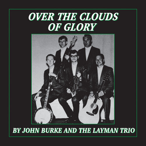 John Burke & the Layman Trio - Over the Clouds of Glory