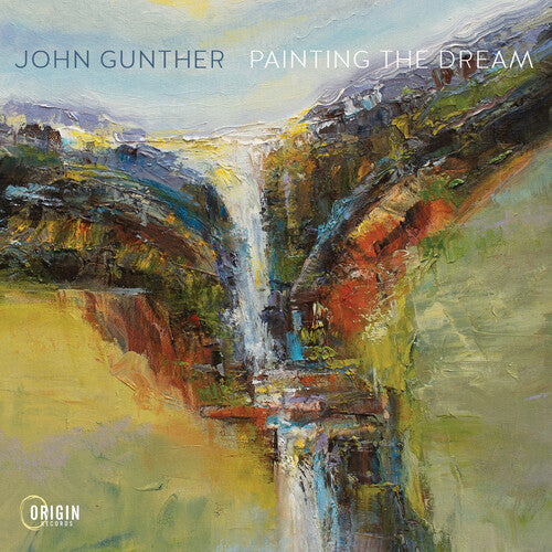 John Gunther - Painting the Dream
