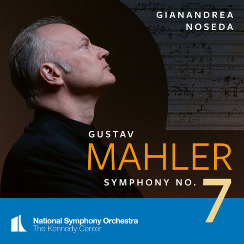 National Symphony Orchestra/ Gianandrea Noseda - Mahler: Symphony No.7