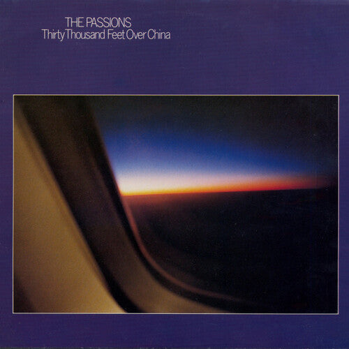 Passions - Thirty Thousand Feet Over China