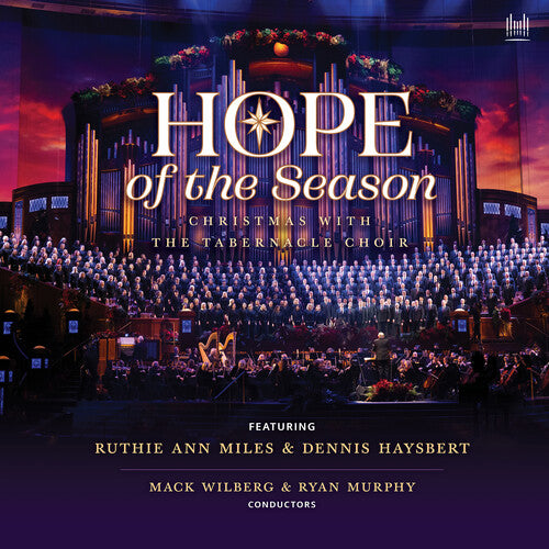 Tabernacle Choir at Temple Square - Hope of the Season - Christmas with The Tabernacle Choir