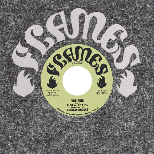 Flora Adams - Fire Fire