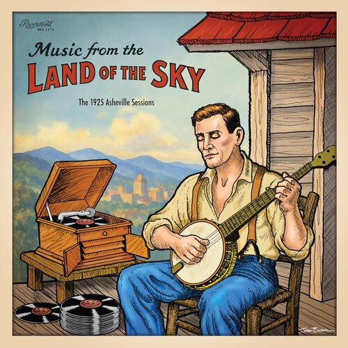 Music From the Land of the Sky: 1925/ Various - Music From the Land of the Sky: The 1925 Asheville Sessions (Various Artists)