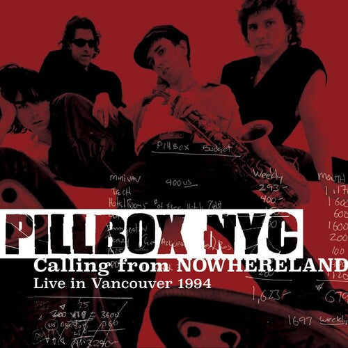 Pillbox Nyc - Calling From Nowhereland: Live In Vancouver 1994