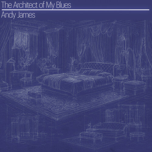 Andy James - The Architect Of My Blues