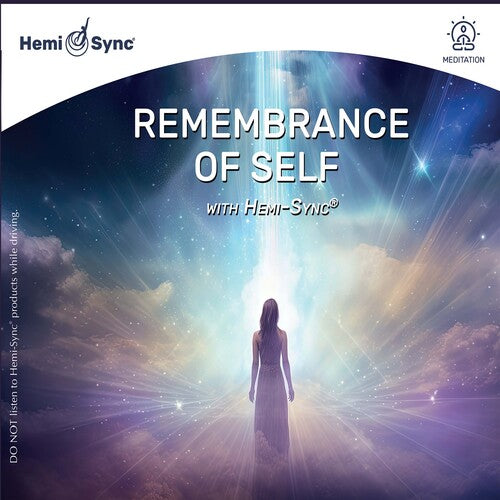 Lisa Williams / Barry Goldstein - Remembrance Of Self With Hemi-sync