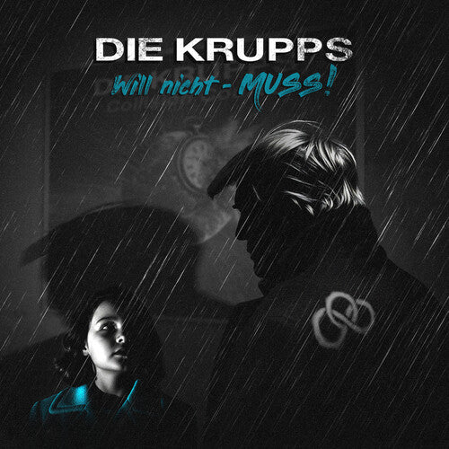 Die Krupps - Will Nicht - Muss! / on Collision Course