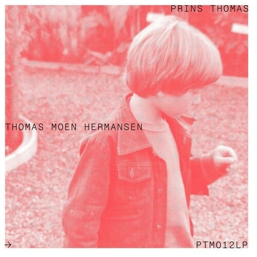 Prins Thomas - Thomas Moen Hermansen
