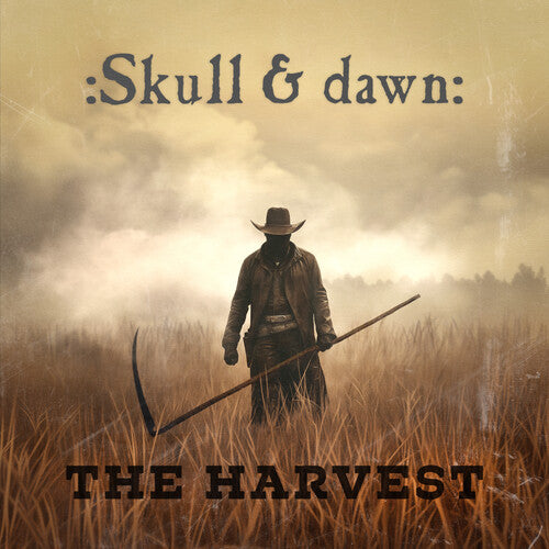 Skull & Dawn - The Harvest