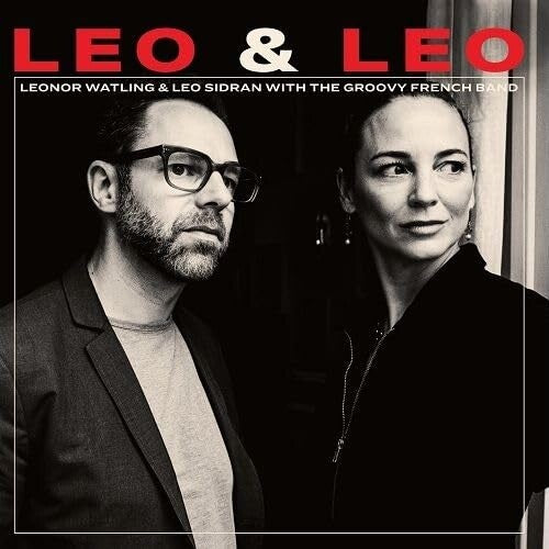 Leonor Watling / Leo Sidran / Groovy French Band - Leo & Leo