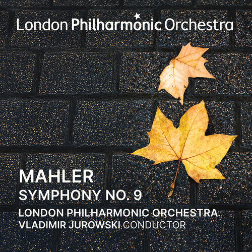 London Philharmonic Orchestra/ Vladimir Jurowski - Vladimir Jurowski Conducts Mahler Symphony No. 9
