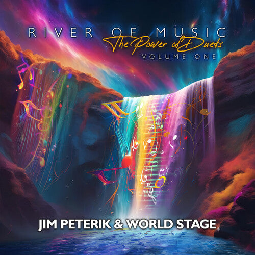 Jim Peterik & World Stage - River Of The Music: The Power Of Duets - Vol. 1