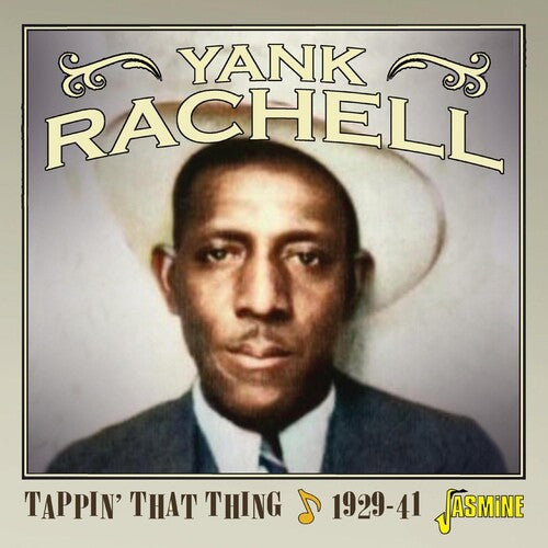 Yank Rachell - Tappin' That Thing 1929-1941