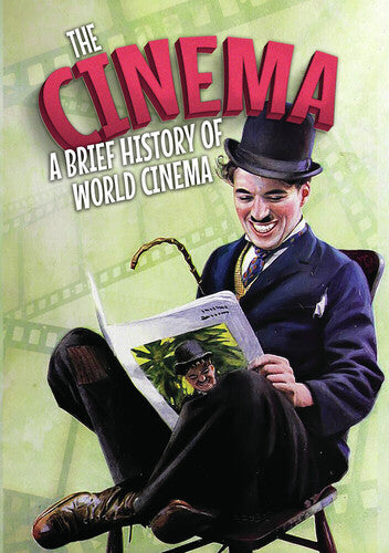 The Cinema: A Brief History
