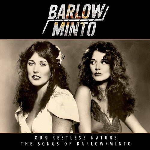 Barlow/ Minto - Our Restless Nature (The Songs Of Pam Barlow & Janet Minto)