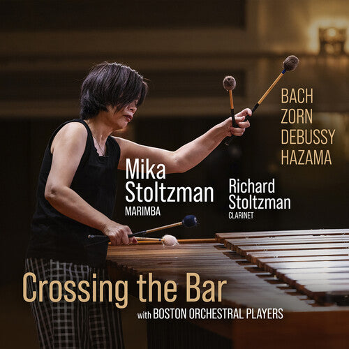 Mika Stoltzman - Miho Hazama, J.S. Bach, John Zorn, & Claude Debussy: Crossing the Bar
