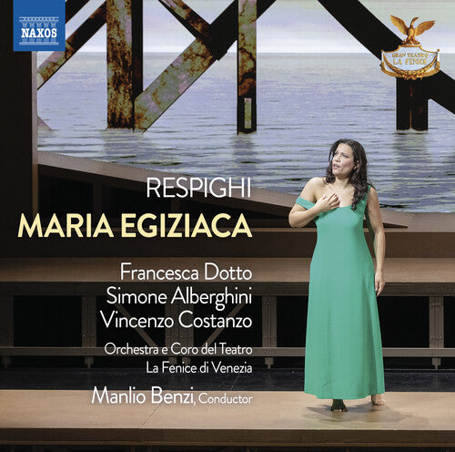 Francesca Dotto - Respighi: Maria Egiziaca