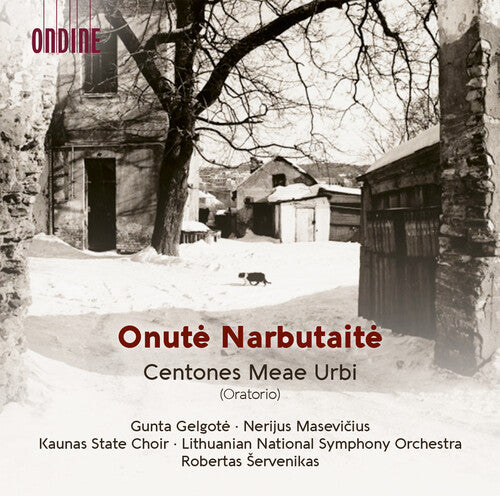 Lithuania National Symphony Orchestra - Onute Narbutaite: Centones Meae Urbi (Oratorio)