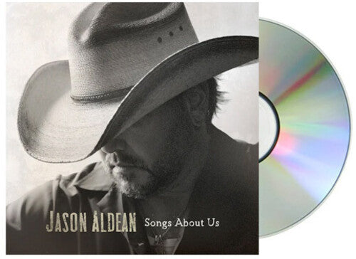Jason Aldean - Songs About Us