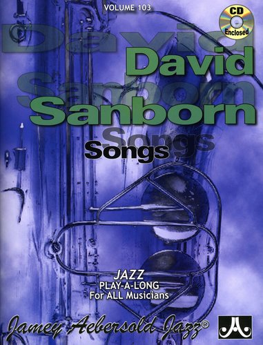 Jamey Aebersold - David Sanborn