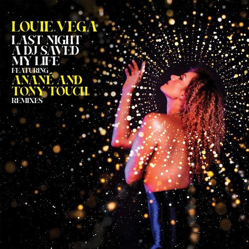 Louie Vega - Last Night A DJ Saved My Life (Remixes)