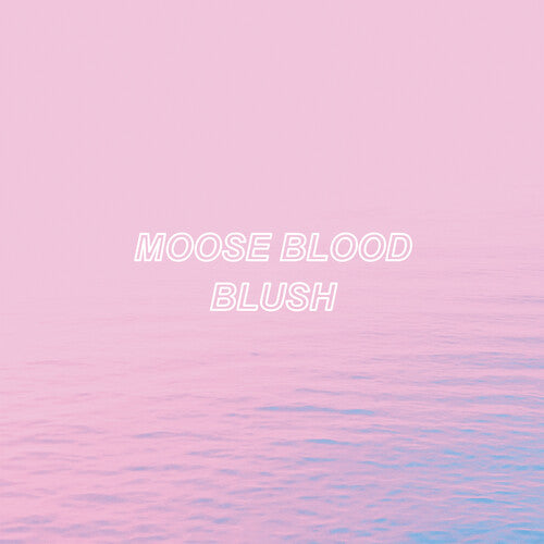Moose Blood - Blush - Blue