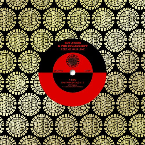 Roy Ayers / Soulsociety - Feed Me Your Love / Funky Nassau