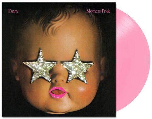 Fanny - Mothers Pride (REMASTERED) (BABY PINK VINYL)