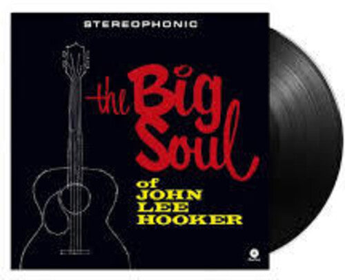 John Hooker Lee - Big Soul Of John Lee Hooker - Limited 180-Gram Vinyl with Bonus Tracks